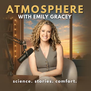 Atmosphere with Emily Gracey